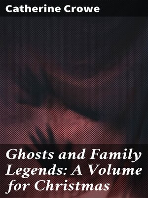 cover image of Ghosts and Family Legends
